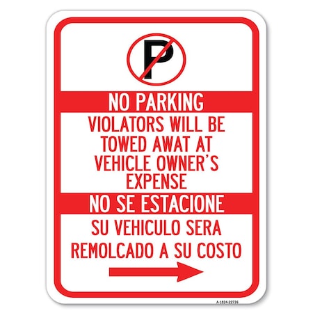 Signmission Violators Will Be Towed Away at Vehicle Owners Expense No Se Estacione Su Vehiculo, A-1824-22736 A-1824-22736